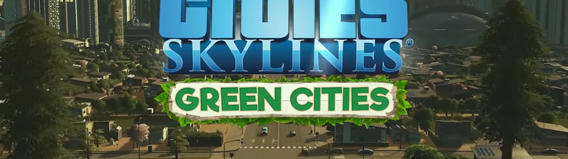 „Zelené“ DLC pro Cities: Skylines nyní zdarma | DLC